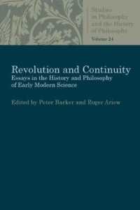 Revolution and Continuity : Essays in the History and Philosophy of Early Modern Science (Studies in Philosophy and the History of Philosophy)