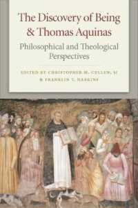 The Discovery of Being and Thomas Aquinas : Philosophical and Theological Perspectives