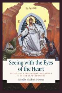 Seeing with the Eyes of the Heart : Cultivating a Sacramental Imagination in an Age of Pornography