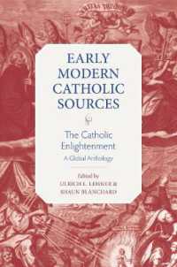 The Catholic Enlightenment : A Global Anthology (Early Modern Catholic Sources)