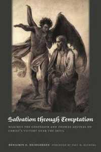 Salvation through Temptation : Maximus the Confessor and Thomas Aquinas on Christ's Victory over the Devil