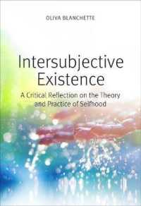 Intersubjective Existence : A Critical Reflection on the Theory and the Practice of Selfhood