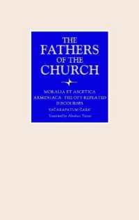 Moralia Et Ascetica Armeniaca : The Oft-Repeated Discourses (The Fathers of the Church)