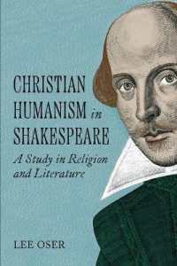 Christian Humanism in Shakespeare : A Study in Religion and Literature