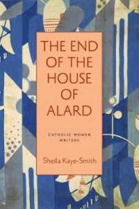 The End of the House of Alard (Catholic Women Writers)