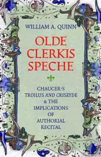 Olde Clerkis Speche : Chaucer's Trolius and Criseyde and the Implications of Authorial Recital