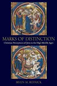 Marks of Distinction : Christian Perceptions of Jews in the High Middle Ages