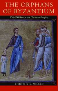 The Orphans of Byzantium : Child Welfare in the Christian Empire