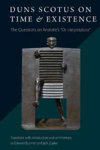 Duns Scotus on Time and Existence : The Questions on Aristotle's 'De Interpretatione'