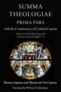 Summa Theologiae, Prima Pars: Volume 2 : On the Holy Trinity and Creation in General, QQ 27-74: with the Commentary of Cardinal Cajetan