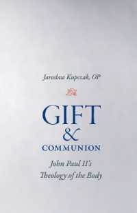Gift and Communion : John Paul II's Theology of the Body