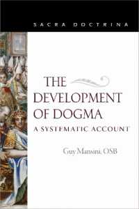 The Development of Dogma : A Systematic Account (Sacra Doctrina)