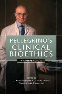 Pellegrino's Clinical Bioethics : A Compendium