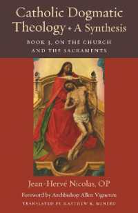 Catholic Dogmatic Theology: a Synthesis Book 3 : On the Church and the Sacraments (Thomistic Ressourcement Series)