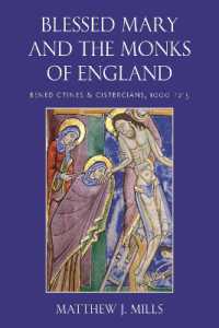 Blessed Mary and the Monks of England : Benedictines and Cistercians, 1000-1215