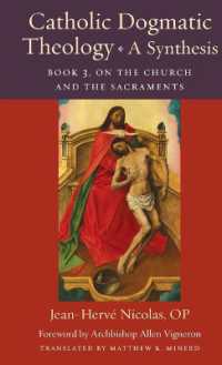 Catholic Dogmatic Theology: a Synthesis Book 3 : On the Church and the Sacraments (Thomistic Ressourcement Series)