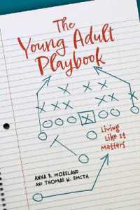 The Young Adult Playbook : Living Like It Matters