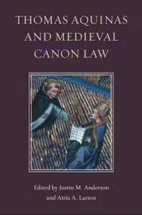 Thomas Aquinas and Medieval Canon Law