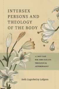 Intersexual Persons and Theology of the Body : A Limit Case for John Paul II's Theological Anthropology
