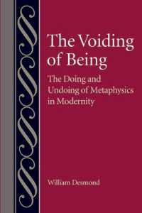 The Voiding of Being : The Doing and Undoing of Metaphysics in Modernity (Studies in Philosophy and the History of Philosophy)