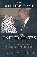 中東と米国：歴史的・政治的再評価（第３版）<br>The Middle East and the United States : A Historical and Political Reassessment （3RD）