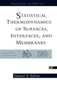 表面、界面、膜の統計熱力学（紙装版）<br>Statistical Thermodynamics of Surfaces, Interfaces, and Membranes