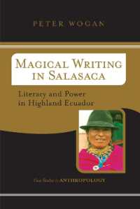 Magical Writing in Salasaca : Literacy and Power in Highland Ecuador (Case Studies in Anthropology)