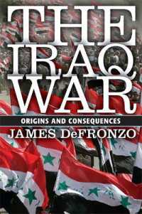 イラク戦争の起源と帰結<br>The Iraq War : Origins and Consequences