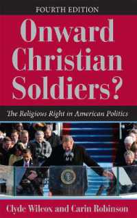 Onward Christian Soldiers? : The Religious Right in American Politics （4TH）