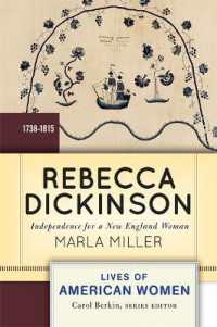 Rebecca Dickinson: Independence for a New England Woman (Lives of American Women")