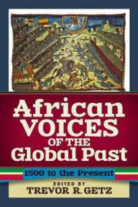 African Voices of the Global Past : 1500 to the Present