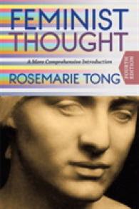Feminist Thought : A More Comprehensive Introduction （4TH）