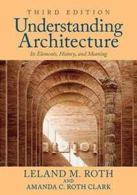 Understanding Architecture : Its Elements, History, and Meaning -- Paperback / softback （3 ed）