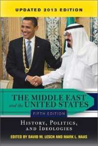 The Middle East and the United States : History, Politics, and Ideologies （5 Updated）