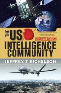 米国諜報コミュニティ（第７版）<br>The U.S. Intelligence Community （7TH）
