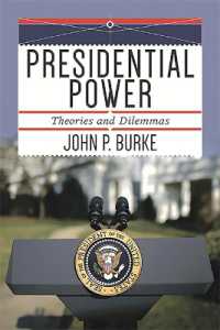 Presidential Power : Theories and Dilemmas