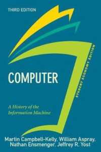 Computer : A History of the Information Machine: Economy Edition (Sloan Technology) （3 Student）