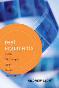 映画、哲学と社会批評<br>Reel Arguments : Film, Philosophy, and Social Criticism