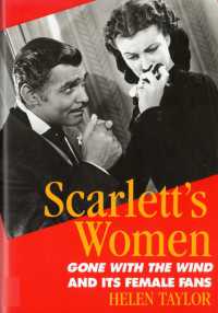 Scarlett's Women : Gone with the Wind and Its Female Fans -- Paperback / softback