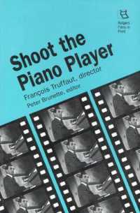 Shoot the Piano Player : Francois Truffaut, Director