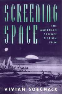 Screening Space : The American Science Fiction Film