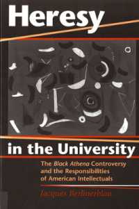 Heresy in the University : The Black Athena Controversy and the Responsibilities of American Intellectuals