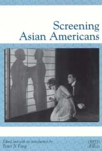 Screening Asian Americans (Rutgers Depth of Field Series)