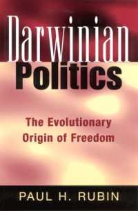 Darwinian Politics : The Evolutionary Origin of Freedom (Rutgers Series on Human Evolution)