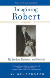 Imagining Robert : My Brother, Madness, and Survival, a Memoir