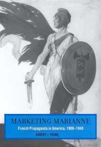 Marketing Marianne : French Propaganda in America, 1900-1940