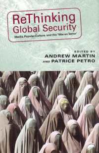 Rethinking Global Security : Media, Popular Culture, and the 'War on Terror' (New Directions in International Studies)
