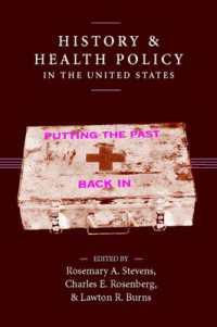 History and Health Policy in the United States : Putting the Past Back in (Critical Issues in Health and Medicine Series)