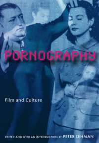 Pornography : Film and Culture (Rutgers Depth of Field Series)