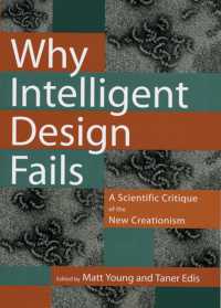 ＩＤが挫折する理由：新たな創造論の科学的批判<br>Why Intelligent Design Fails : A Scientific Critique of the New Creationism （First Paperback）